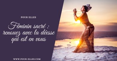 Féminin sacré renouez avec la déesse qui est en vous
